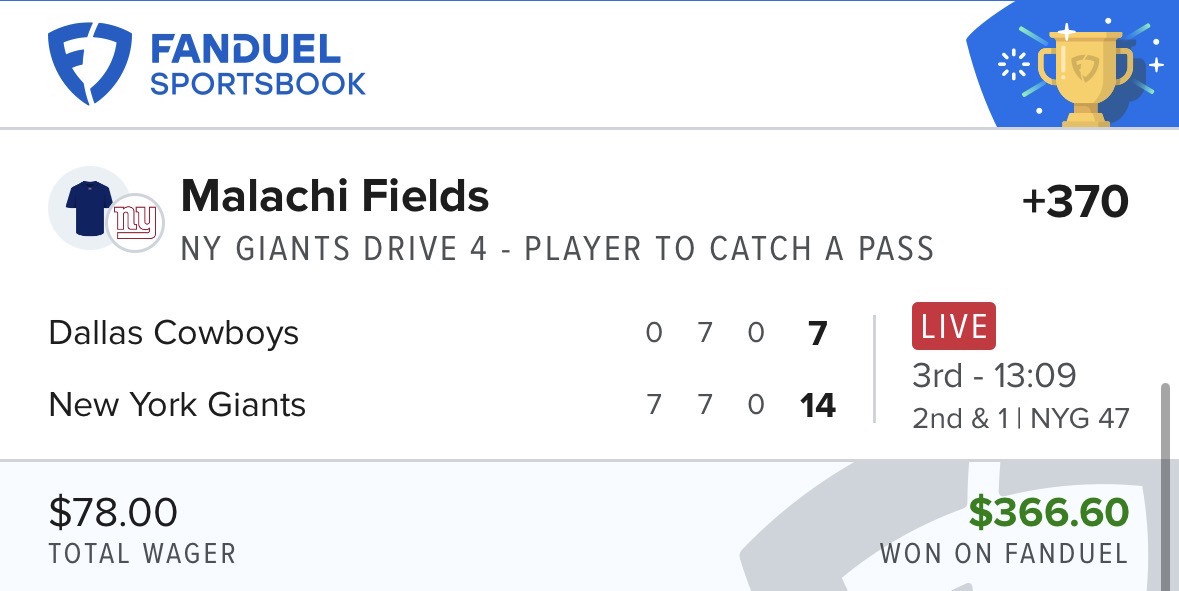 FanDuel settled bet — Malachi Fields to catch a pass on Giants Drive 4 at +370, $78 wager returning $366.60